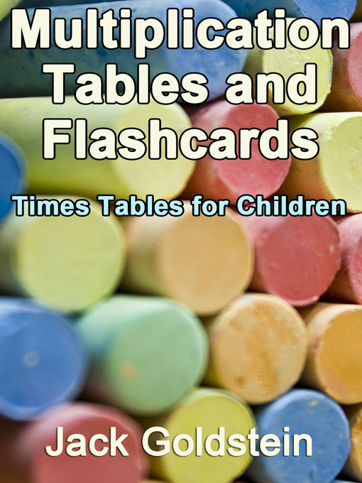Title details for Multiplication Tables and Flashcards by Jack Goldstein - Available